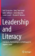 Leadership and Literacy: Principals, Partnerships and Pathways to Improvement