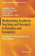Modernizing Academic Teaching and Research in Business and Economics: International Conference Matre 2016, Beirut, Lebanon