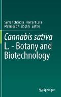 Cannabis Sativa L Botany & Biotechnology