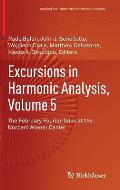 Excursions in Harmonic Analysis, Volume 5: The February Fourier Talks at the Norbert Wiener Center