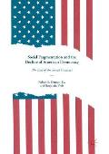 Social Fragmentation and the Decline of American Democracy: The End of the Social Contract