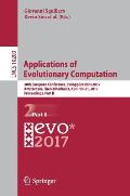 Applications of Evolutionary Computation: 20th European Conference, Evoapplications 2017, Amsterdam, the Netherlands, April 19-21, 2017, Proceedings,