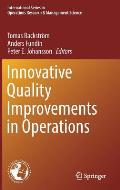Innovative Quality Improvements in Operations: Introducing Emergent Quality Management