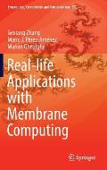 Real-Life Applications with Membrane Computing