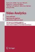 Video Analytics. Face and Facial Expression Recognition and Audience Measurement: Third International Workshop, Vaam 2016, and Second International Wo