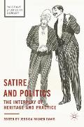 Satire and Politics: The Interplay of Heritage and Practice