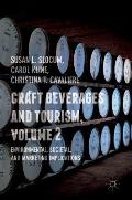 Craft Beverages and Tourism, Volume 2: Environmental, Societal, and Marketing Implications