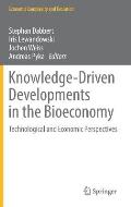 Knowledge-Driven Developments in the Bioeconomy: Technological and Economic Perspectives