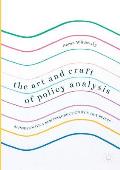 The Art and Craft of Policy Analysis: Reissued with a New Introduction by B. Guy Peters