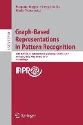 Graph-Based Representations in Pattern Recognition: 11th Iapr-Tc-15 International Workshop, Gbrpr 2017, Anacapri, Italy, May 16-18, 2017, Proceedings