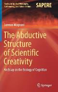The Abductive Structure of Scientific Creativity: An Essay on the Ecology of Cognition