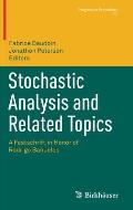 Stochastic Analysis and Related Topics: A Festschrift in Honor of Rodrigo Ba?uelos