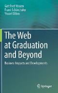 The Web at Graduation and Beyond: Business Impacts and Developments
