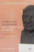Conflicting Philosophies and International Trade Law: Worldviews and the Wto