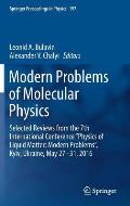 Modern Problems of Molecular Physics: Selected Reviews from the 7th International Conference Physics of Liquid Matter: Modern Problems, Kyiv, Ukrain
