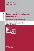 Paradigms in Cryptology - Mycrypt 2016. Malicious and Exploratory Cryptology: Second International Conference, Mycrypt 2016, Kuala Lumpur, Malaysia, D