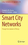 Smart City Networks Through the Internet of Things