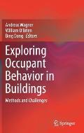 Exploring Occupant Behavior in Buildings: Methods and Challenges