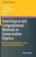 Homological and Computational Methods in Commutative Algebra: Dedicated to Winfried Bruns on the Occasion of His 70th Birthday