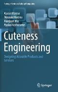 Cuteness Engineering: Designing Adorable Products and Services
