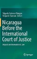 Nicaragua Before the International Court of Justice: Impacts on International Law