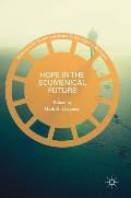 Hope in the Ecumenical Future