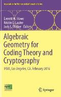 Algebraic Geometry for Coding Theory and Cryptography: Ipam, Los Angeles, Ca, February 2016