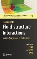 Fluid-Structure Interactions: Models, Analysis and Finite Elements