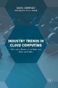 Industry Trends in Cloud Computing: Alternative Business-To-Business Revenue Models