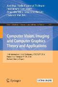 Computer Vision, Imaging and Computer Graphics Theory and Applications: 11th International Joint Conference, Visigrapp 2016, Rome, Italy, February 27