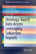 Ontology-Based Data Access Leveraging Subjective Reports