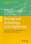 Heritage and Archaeology in the Digital Age: Acquisition, Curation, and Dissemination of Spatial Cultural Heritage Data
