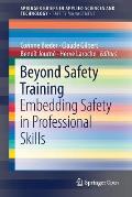 Beyond Safety Training: Embedding Safety in Professional Skills