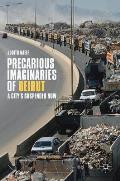 Precarious Imaginaries of Beirut: A City's Suspended Now
