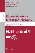 Discrete Geometry for Computer Imagery: 20th Iapr International Conference, Dgci 2017, Vienna, Austria, September 19 - 21, 2017, Proceedings