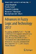 Advances in Fuzzy Logic and Technology 2017: Proceedings Of: Eusflat-2017 - The 10th Conference of the European Society for Fuzzy Logic and Technology