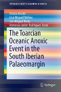 The Toarcian Oceanic Anoxic Event in the South Iberian Palaeomargin