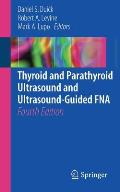 Thyroid and Parathyroid Ultrasound and Ultrasound-Guided Fna