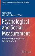 Psychological and Social Measurement: The Career and Contributions of Benjamin D. Wright