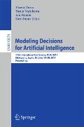 Modeling Decisions for Artificial Intelligence: 14th International Conference, Mdai 2017, Kitakyushu, Japan, October 18-20, 2017, Proceedings