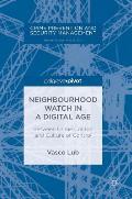 Neighbourhood Watch in a Digital Age: Between Crime Control and Culture of Control