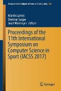 Proceedings of the 11th International Symposium on Computer Science in Sport (Iacss 2017)