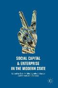 Social Capital and Enterprise in the Modern State