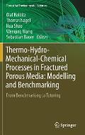 Thermo-Hydro-Mechanical-Chemical Processes in Fractured Porous Media: Modelling and Benchmarking: From Benchmarking to Tutoring