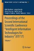 Proceedings of the Second International Scientific Conference Intelligent Information Technologies for Industry (Iiti'17): Volume 1