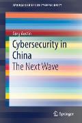 Cybersecurity in China: The Next Wave