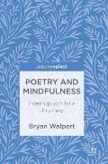 Poetry and Mindfulness: Interruption to a Journey