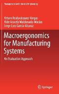 Macroergonomics for Manufacturing Systems: An Evaluation Approach