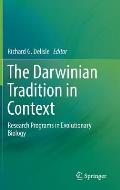 The Darwinian Tradition in Context: Research Programs in Evolutionary Biology