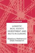 Logistic Real Estate Investment and Reits in Europe